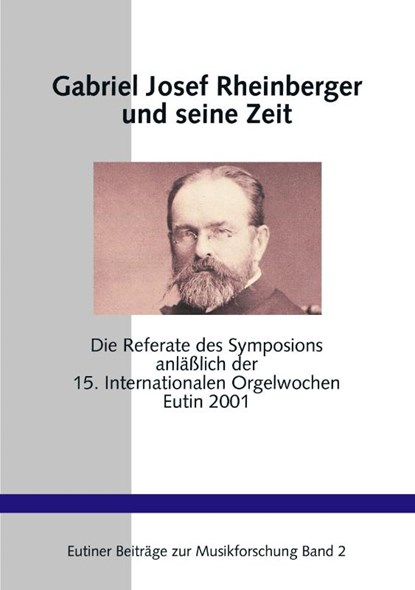 Gabriel Josef Rheinberger und seine Zeit, Birger Petersen-Mikkelsen ; Martin West - Paperback - 9783831138739