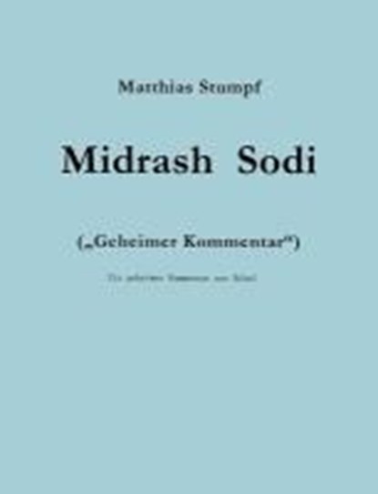 Midrash Sodi, STUMPF,  Matthias - Paperback - 9783831142064