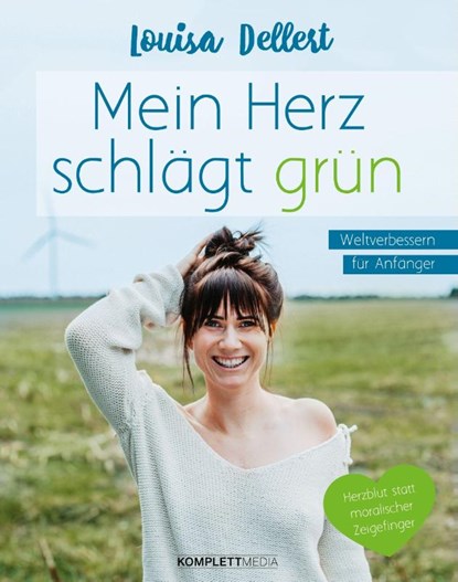 Mein Herz schlägt grün, Louisa Dellert - Paperback - 9783831204717