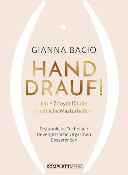 Hand drauf!, Gianna Bacio - Gebonden - 9783831204779