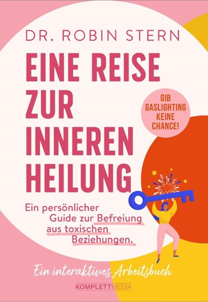 Eine Reise zur inneren Heilung, Robin Stern - Paperback - 9783831206230