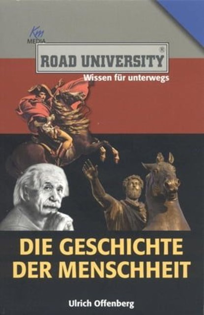 Die Geschichte der Menschheit, Ulrich Offenberg - Ebook - 9783831255757