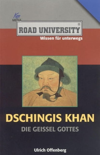Dschingis Khan, Ulrich Offenberg - Ebook - 9783831255832