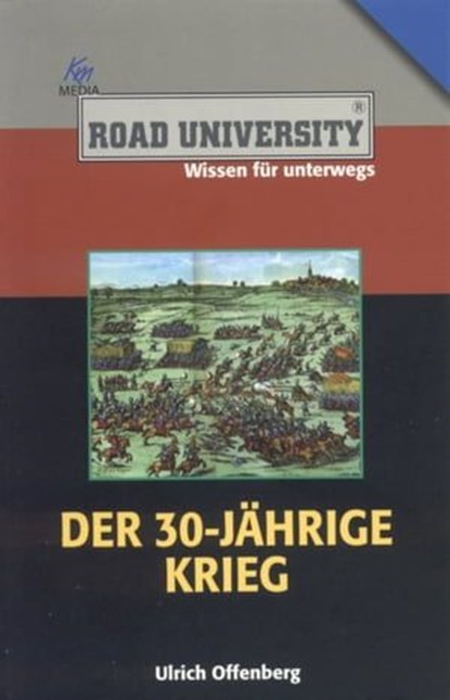 Der 30-Jährige Krieg, Ulrich Offenberg - Ebook - 9783831255955