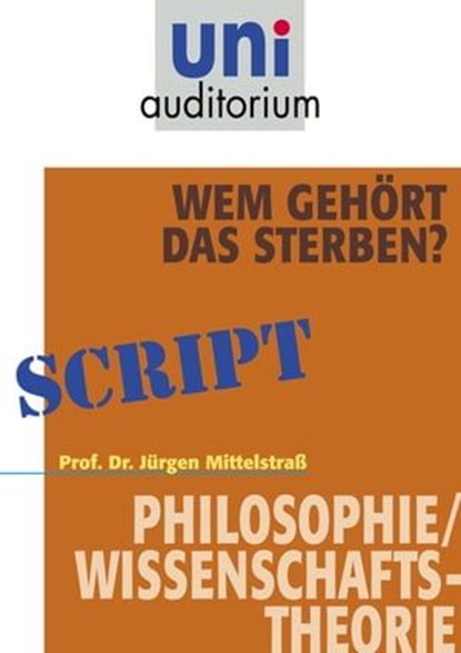 Wem gehört das Sterben?, J Mittelstra - Ebook - 9783831256518
