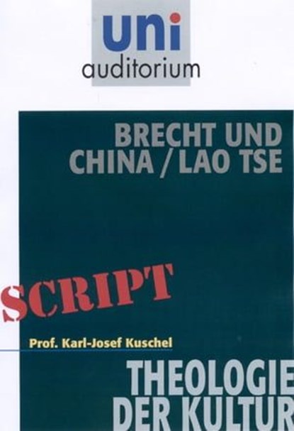 Brecht und China / Lao Tse, Karl-Josef Kuschel - Ebook - 9783831256600