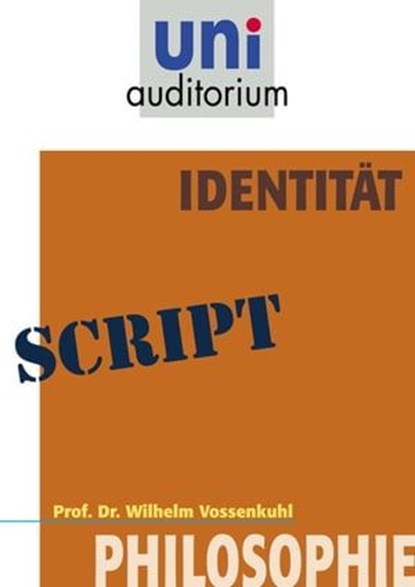 Identität, Wilhelm Vossenkuhl - Ebook - 9783831256952