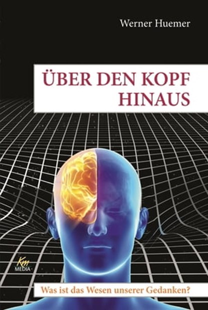 Über den Kopf hinaus, Werner Huemer - Ebook - 9783831257355