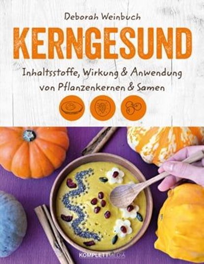 Kerngesund, Deborah Weinbuch - Ebook - 9783831269327