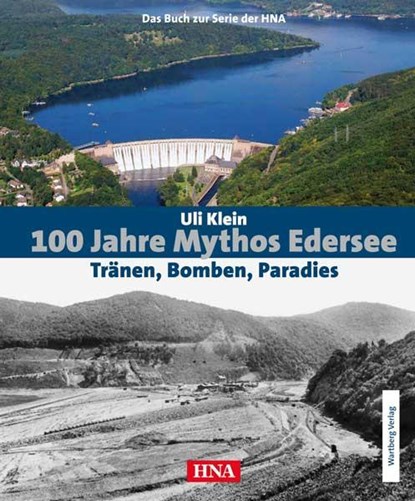 100 Jahre Mythos Edersee, Uli Klein - Gebonden - 9783831320110