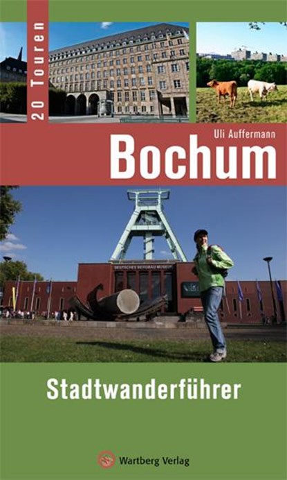 Bochum - Stadtwanderführer, Uli Auffermann - Paperback - 9783831323340