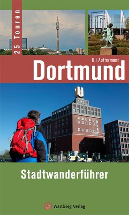 Dortmund - Stadtwanderführer, Uli Auffermann - Paperback - 9783831323357