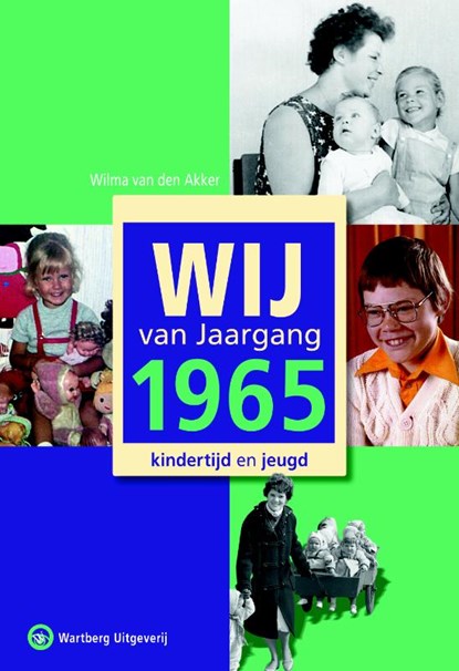 Wij van Jaargang, Wilma van den Akker - Gebonden - 9783831329656