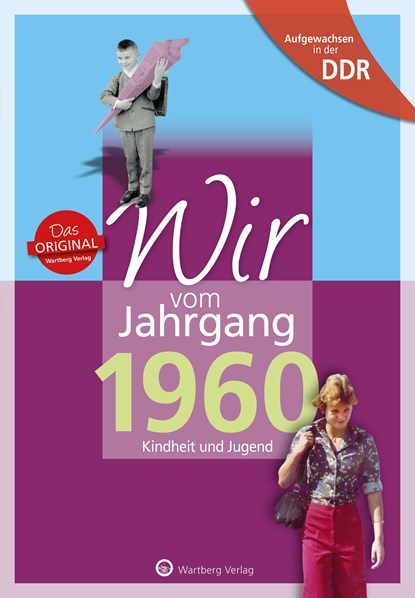 Aufgewachsen in der DDR - Wir vom Jahrgang 1960 - Kindheit und Jugend: 60. Geburtstag, Lutz Löscher - Paperback - 9783831331604