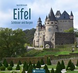 Schlösser und Burgen in der Eifel - Ingrid Retterath - 9783831332557