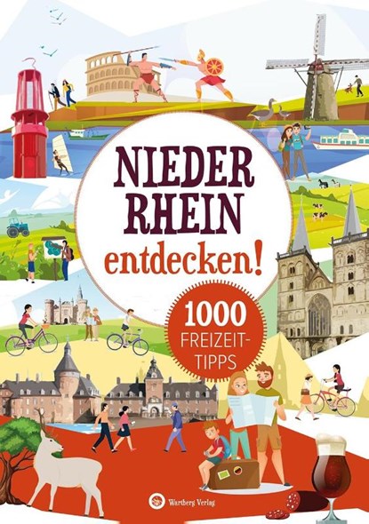 Niederrhein entdecken! 1000 Freizeittipps : Natur, Kultur, Sport, Spaß, Susanne Wingels - Paperback - 9783831335763