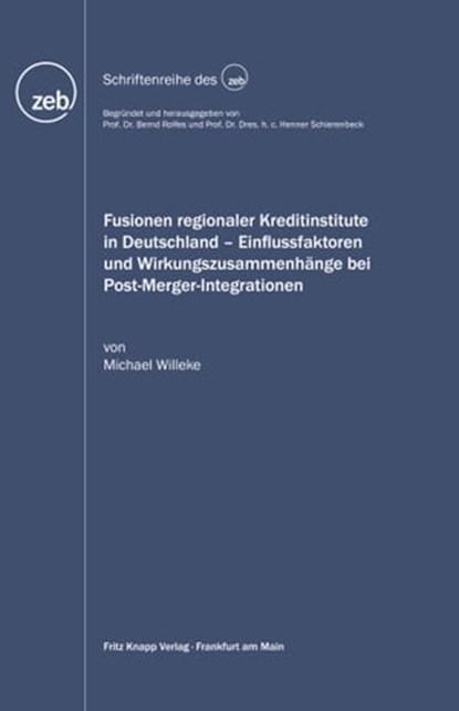 Fusionen regionaler Kreditinstitute in Deutschland, Michael Willeke - Ebook - 9783831408948