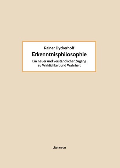 Erkenntnisphilosophie, Rainer Dyckerhoff - Gebonden - 9783831622559