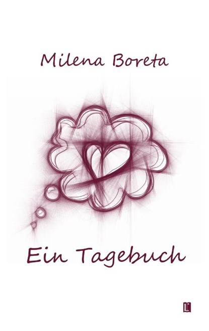 Ein Tagebuch, Milena Boreta - Paperback - 9783831624324