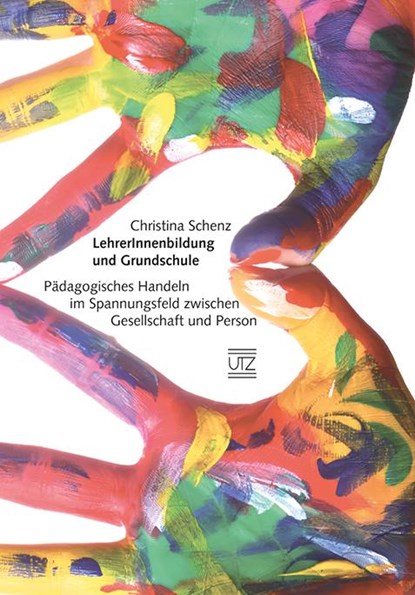 LehrerInnenbildung und Grundschule, Christina Schenz - Paperback Adobe PDF - 9783831640393