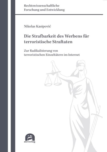 Die Strafbarkeit des Werbens für terroristische Straftaten, Nikolas Kasipovi¿ - Paperback - 9783831650798
