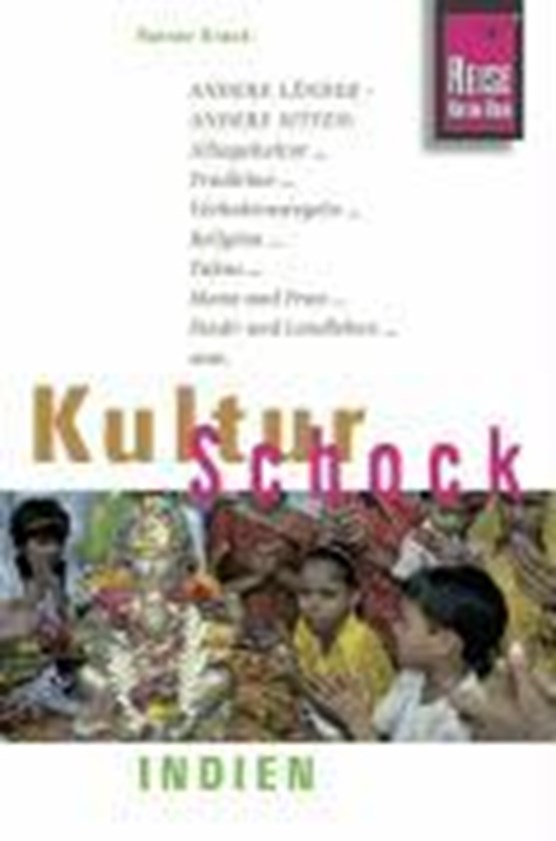 Krack, R: Reise Know-How KulturSchock Indien