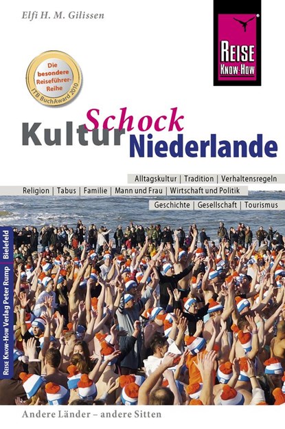 Reise Know-How KulturSchock Niederlande, Elfi H. M. Gilissen - Paperback - 9783831727308