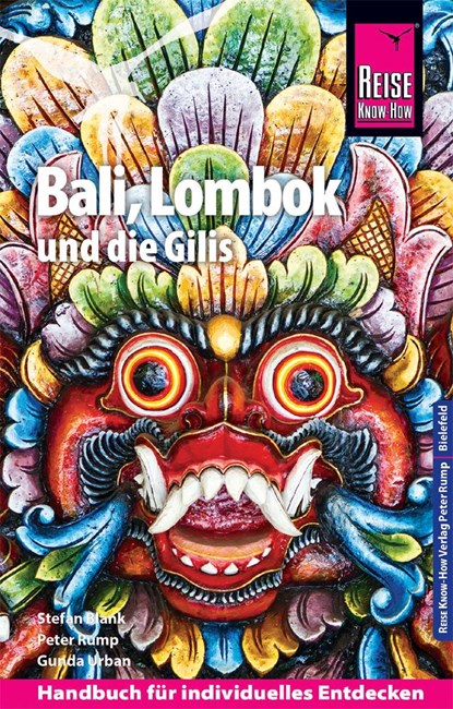 Reise Know-How Reiseführer Bali, Lombok und die Gilis, Stefan Blank ;  Peter Rump ;  Gunda Urban - Paperback - 9783831733088