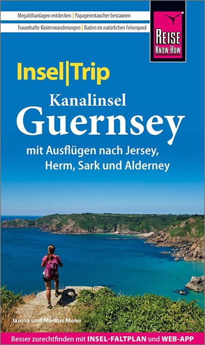 Reise Know-How InselTrip Guernsey mit Ausflug nach Jersey, Janina Meier ;  Markus Meier - Paperback - 9783831733460