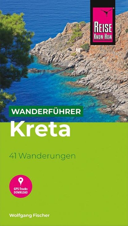 Reise Know-How Wanderführer Kreta, Wolfgang Fischer - Paperback - 9783831734351
