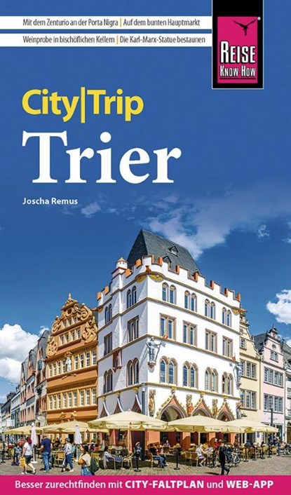 Reise Know-How CityTrip Trier, Joscha Remus - Paperback - 9783831735495