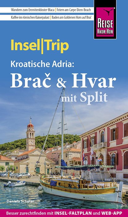 Reise Know-How InselTrip Bra¿ & Hvar mit Split, Daniela Schetar - Paperback - 9783831736232