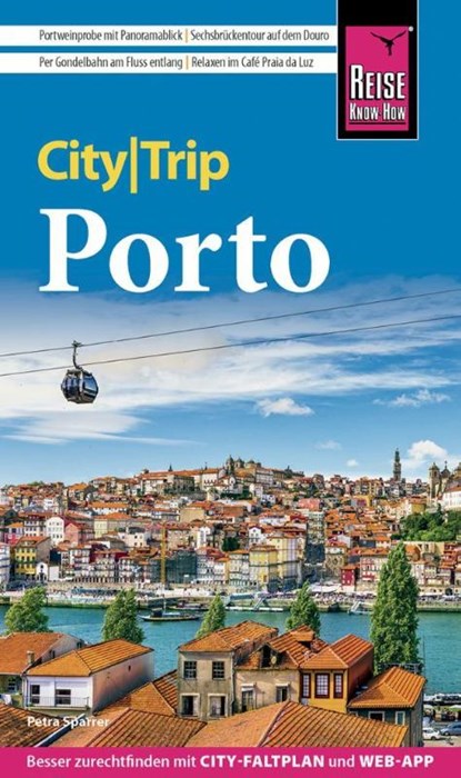 Reise Know-How CityTrip Porto, Petra Sparrer - Paperback - 9783831736430