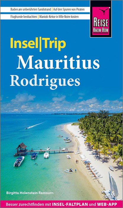 Reise Know-How InselTrip Mauritius und Rodrigues, Birgitta Holenstein Ramsurn - Paperback - 9783831737291