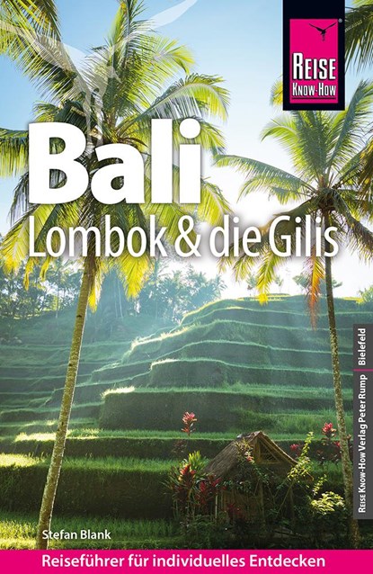 Reise Know-How Reiseführer Bali, Lombok und die Gilis, Stefan Blank - Paperback - 9783831737420