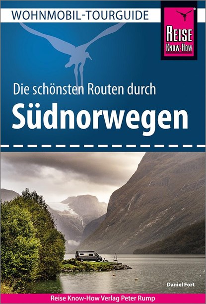 Reise Know-How Wohnmobil-Tourguide Südnorwegen, Daniel Fort - Paperback - 9783831737895