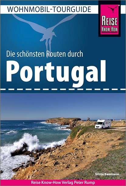 Reise Know-How Wohnmobil-Tourguide Portugal, Silvia Baumann - Paperback - 9783831737918