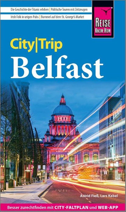 Reise Know-How CityTrip Belfast, Astrid Fieß ; Lars Kabel - Paperback - 9783831738038