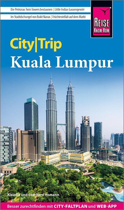 Reise Know-How CityTrip Kuala Lumpur, Eberhard Homann ;  Klaudia Homann - Paperback - 9783831738151