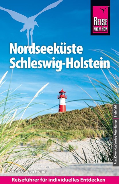 Reise Know-How Reiseführer Nordseeküste Schleswig-Holstein, Hans-Jürgen Fründt - Paperback - 9783831738465