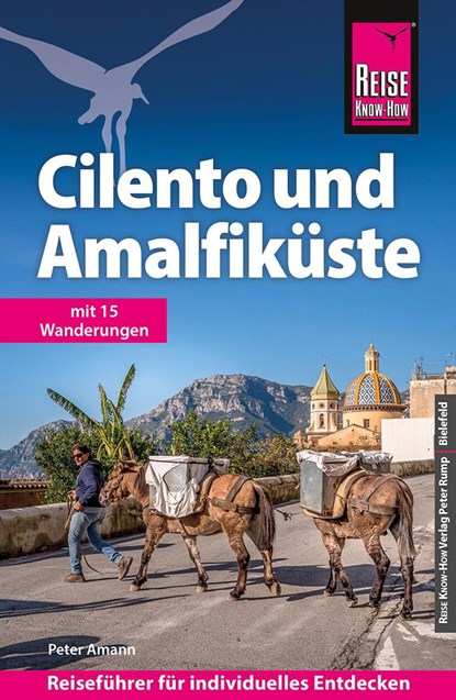 Reise Know-How Reiseführer Cilento und Amalfiküste, Peter Amann - Paperback - 9783831738908