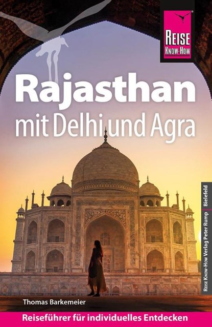 Reise Know-How Reiseführer Rajasthan mit Delhi und Agra, Thomas Barkemeier - Paperback - 9783831739127