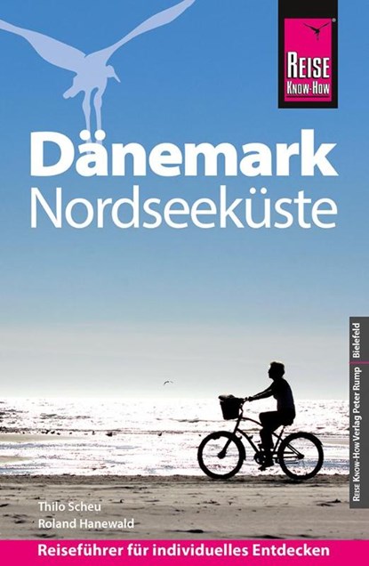Reise Know-How Reiseführer Dänemark - Nordseeküste, Thilo Scheu ; Roland Hanewald - Paperback - 9783831739790