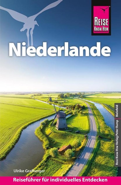Reise Know-How Reiseführer Niederlande, Ulrike Grafberger - Paperback - 9783831739868
