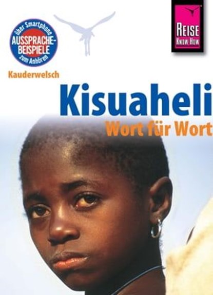 Reise Know-How Sprachführer Kisuaheli - Wort für Wort (für Tansania, Kenia und Uganda), Christoph Friedrich - Ebook - 9783831740499