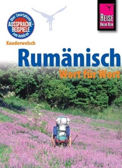 Reise Know-How Kauderwelsch Rumänisch - Wort für Wort: Kauderwelsch-Sprachführer Band 52, Jürgen Salzer - Ebook - 9783831741052