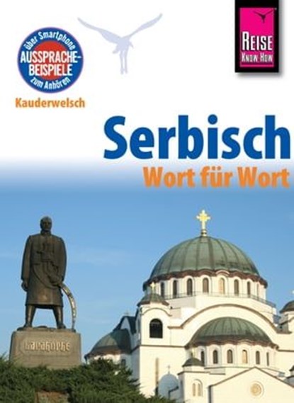 Reise Know-How Sprachführer Serbisch - Wort für Wort, Markus Bingel - Ebook - 9783831742899