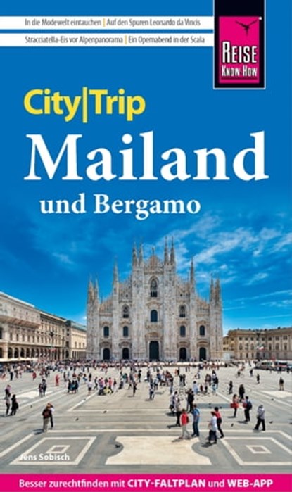 Reise Know-How CityTrip Mailand und Bergamo, Jens Sobisch - Ebook - 9783831746880