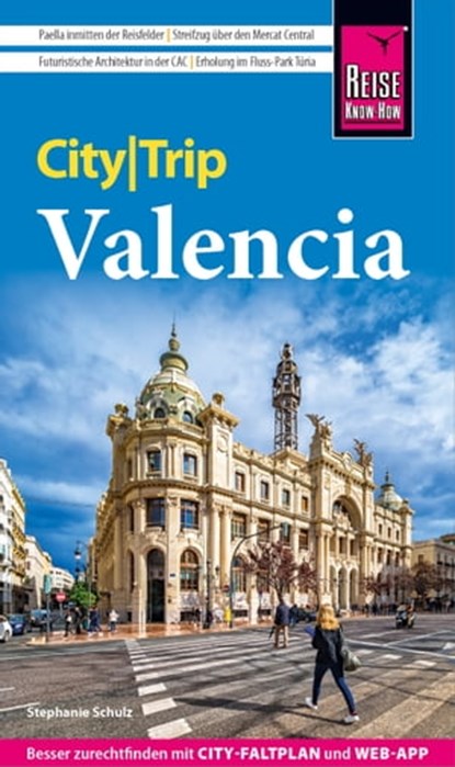 Reise Know-How CityTrip Valencia, Stephanie Schulz - Ebook - 9783831749409