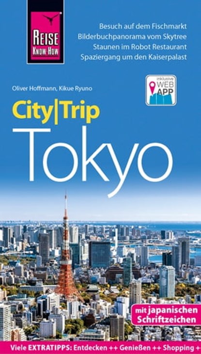 Reise Know-How CityTrip Tokyo, Oliver Hoffmann ; Kikue Ryuno - Ebook - 9783831750542
